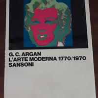 Giulio Carlo Argan L'arte moderna 1770/1970