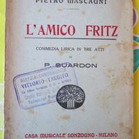 Libretto d'opera: L'amico Fritz (Mascagni) - 1929
