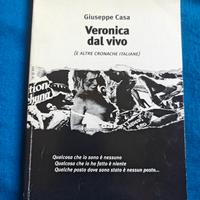 Veronica dal vivo. Giuseppe Casa