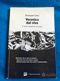 Veronica dal vivo. Giuseppe Casa