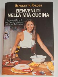 libro Benedetta Parodi,  Benvenuti nella mia cu