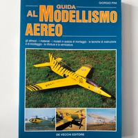 Libro Guida al modellismo aereo