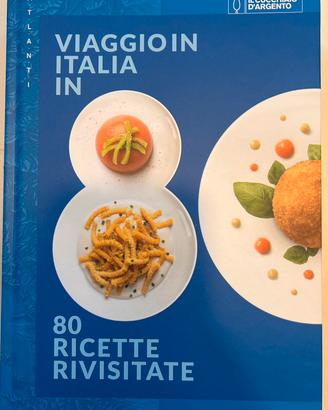 Viaggio in Italia in 80 ricette rivisitate