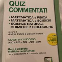 Libro Quiz commentati concorso scuola  Mat Fis Sci