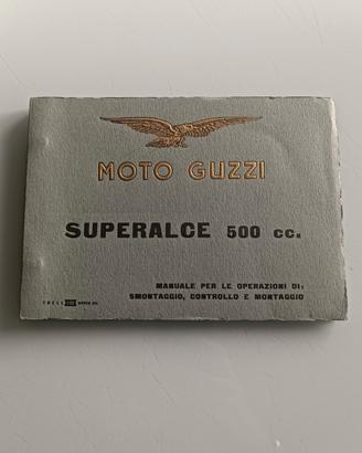 Manuale Moto Guzzi Superalce 500 cc