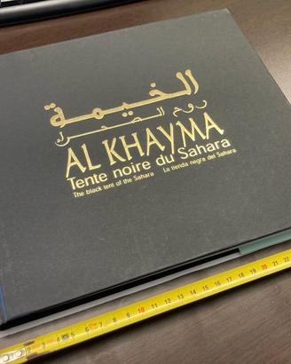 Al Khayma, Tente Noire Du Sahara - LIBRO RARO