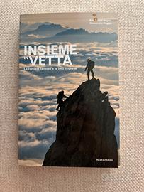 Insieme in vetta – A. Gogna  e A. Raggio