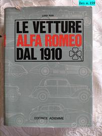 LE VETTURE ALFA ROMEO DAL 1910 Luigi fusi bibbia