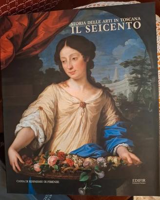 Storia delle arti in Toscana Il Seicento