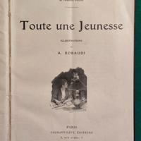 Libro antico illustrato Robaudi–Toute une Jeunesse