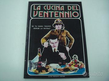 La cucina del ventennio