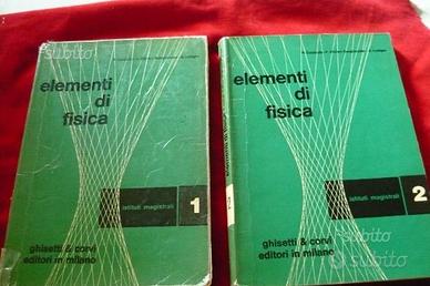 " ELEMENTI DI FISICA" - Anno 1966