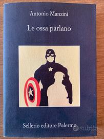 Le Ossa Parlano | Antonio Manzini | Sellerio