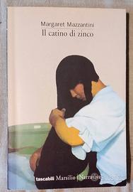 Il catino di zinco / Margaret Mazzantini