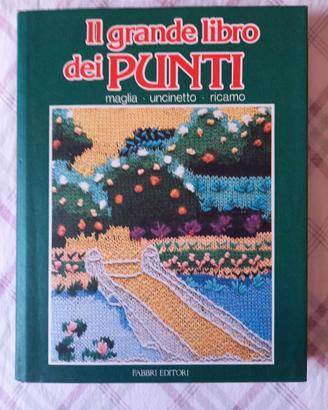 Il grande libro dei PUNTI, maglia - uncinetto - ri