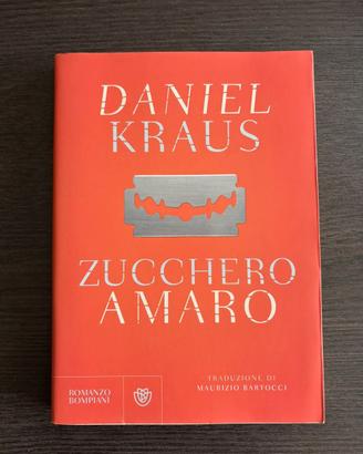 Libro Zucchero amaro - Daniel Kraus (Bompiani)