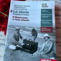 La storia 3- progettare il futuro, il Novecento