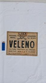 cartello vintage Veleno anni 60