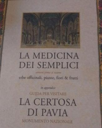 2000 La medicina dei semplici La Certosa di Pavia