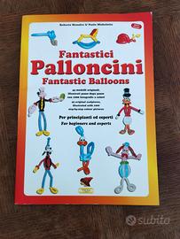 libro: Fantastici palloncini / Fantastic balloons