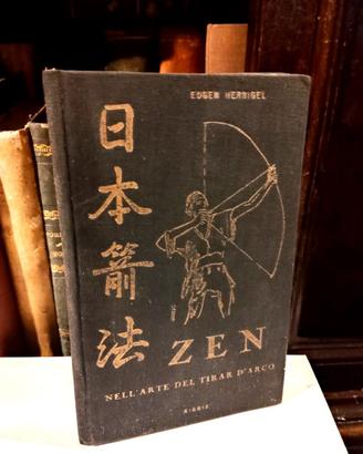 Zen nell’arte di tirar d’arco edizione Rigois 1955