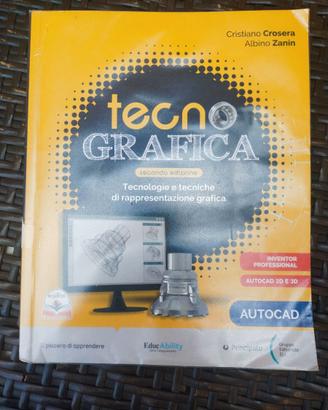 Tecnografica autocad. Per le Scuole superiori