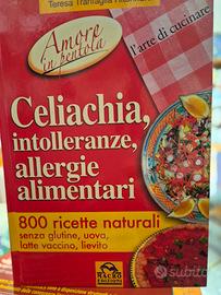 Celiachia, intolleranze, allergia alimentari 