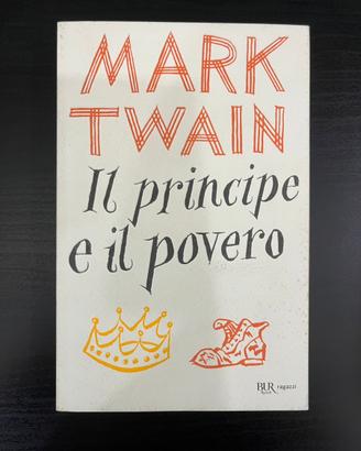 IL PRINCIPE E IL POVERO - Mark Twain