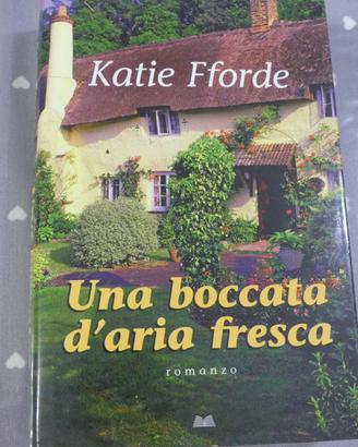 Katie FForde "Una boccata d'aria fresca"