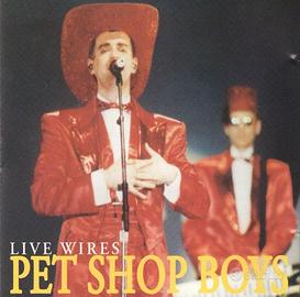 Pet Shop Boys - Live Wires Raro CD dal vivo 1992