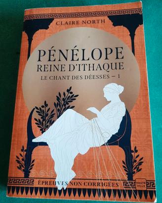 Pénélope Reine d'Ithaque Le chant des Déesses