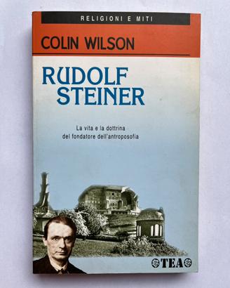 Colin Wilson - Rudolf Steiner - Tea
