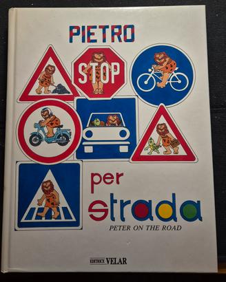 Libro "Pietro per strada - Peter on the Road"