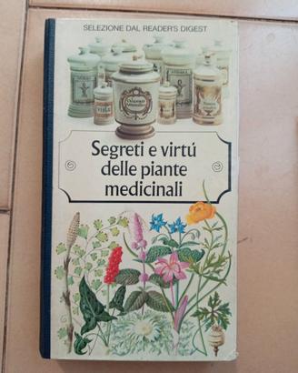 segreti e vita delle piante medicinali