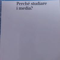 Perché studiare i media