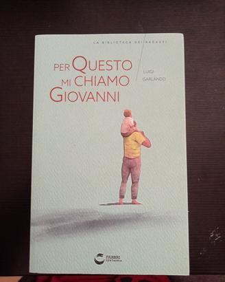 per questo mi chiamo Giovanni, di Luigi Garlando