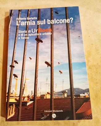 Libro Nuovo Apicoltura Urbana L'Arnia sul balcone 