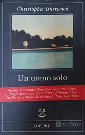"Un Uomo Solo" di Christopher Isherwood
