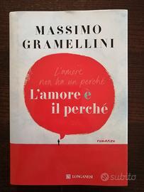 Massimo Gramellini, L'amore è il perché, Longanesi