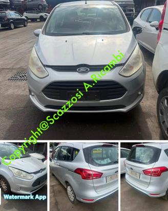 Ricambi vari Ford B-Max anno 2014 Fi
