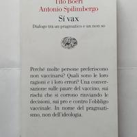 Sì vax. Dialogo tra un pragmatico e un non so