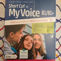Short cut to My voice B1/B1+