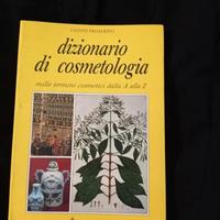 Dizionario di cosmetologia  Proserpio BCM Ed 01/92