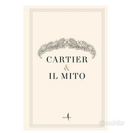 Cartier Il Mito ai Musei capitolini. Libro Nuovo.