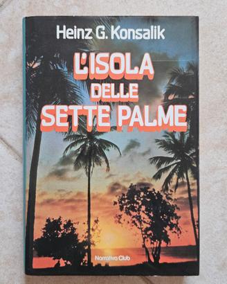 Heinz G. Konsalik - L'isola delle sette palme 
