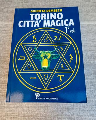 LIBRO TORINO CITTA' MAGICA VOL 1   DEMBECH