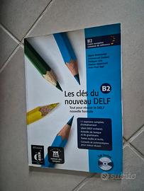 Les clés du Nouveau DELF B2