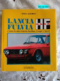 LIBRO LANCIA FULVIA HF Enzo Altorio 1992 Prima Ed.