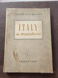 Italy in 300 pictures touring club otaliano