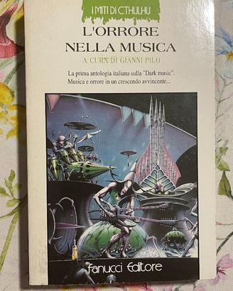 Libro L’Orrore Nella Musica Gianni Pilo Fanucci
